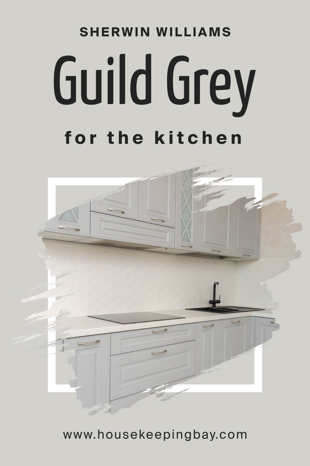 Sherwin Williams. SW 9561 Guild Grey For the Kitchens