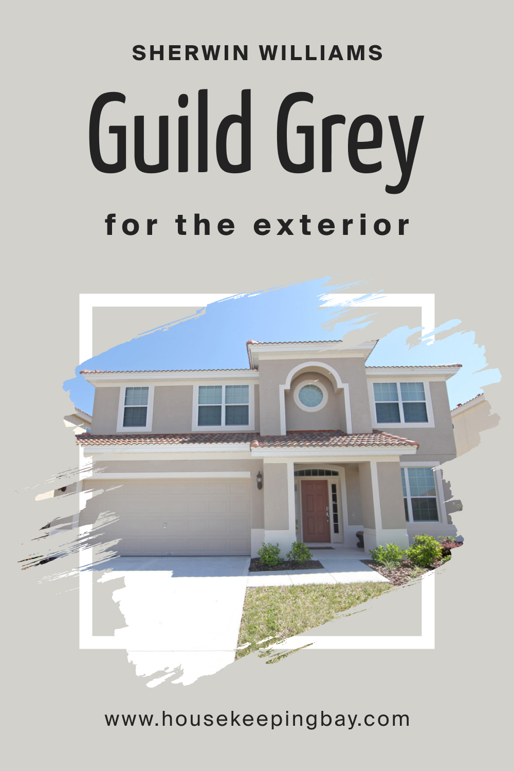 Sherwin Williams. SW 9561 Guild Grey For the exterior