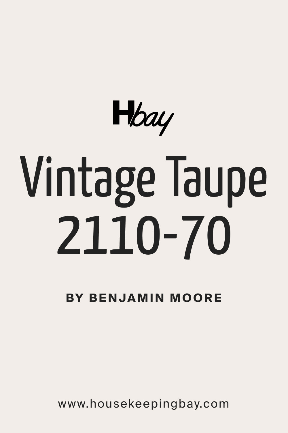 Vintage Taupe 2110 70 Paint Color by Benjamin Moore