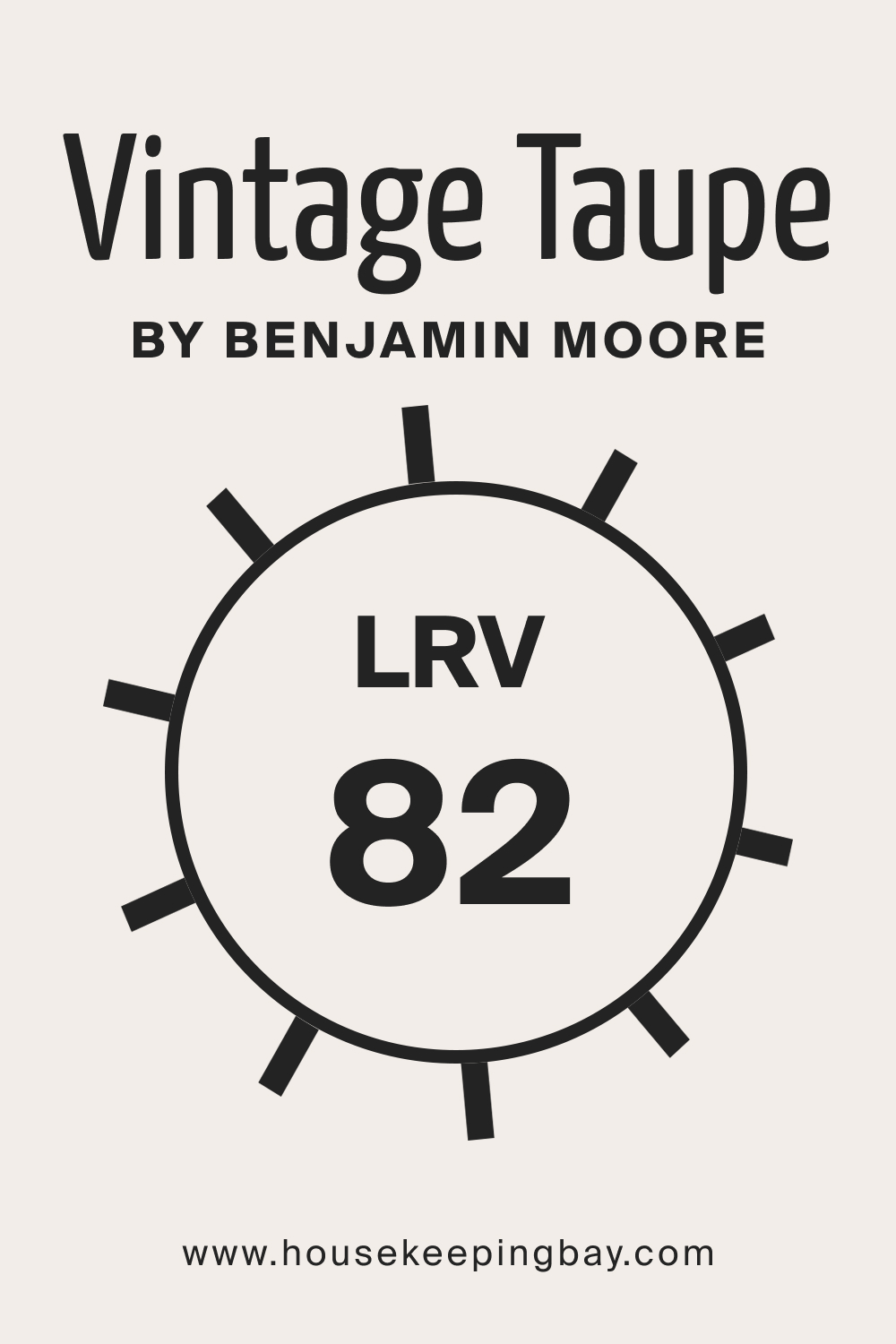 Vintage Taupe 2110 70 by Benjamin Moore. LRV – 82