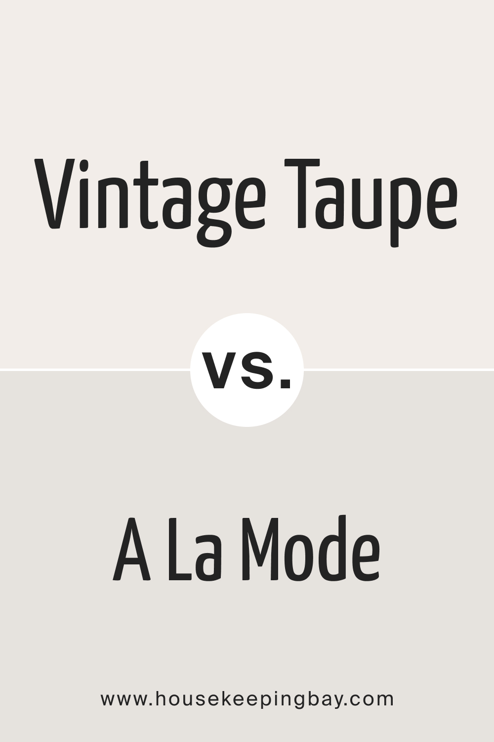 Vintage Taupe 2110 70 vs. BM A La Mode 2109 70