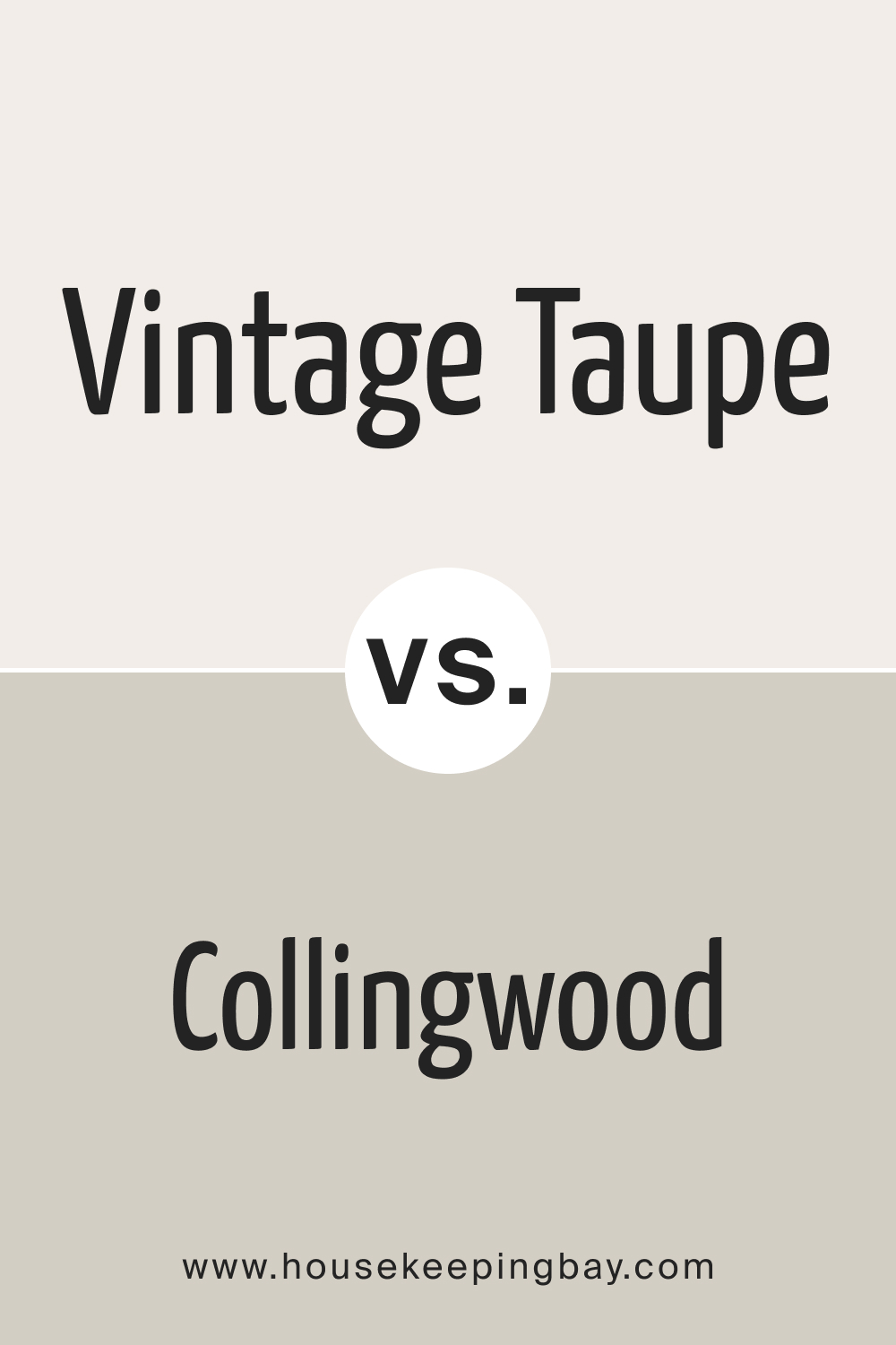 Vintage Taupe 2110 70 vs. BM Collingwood 859