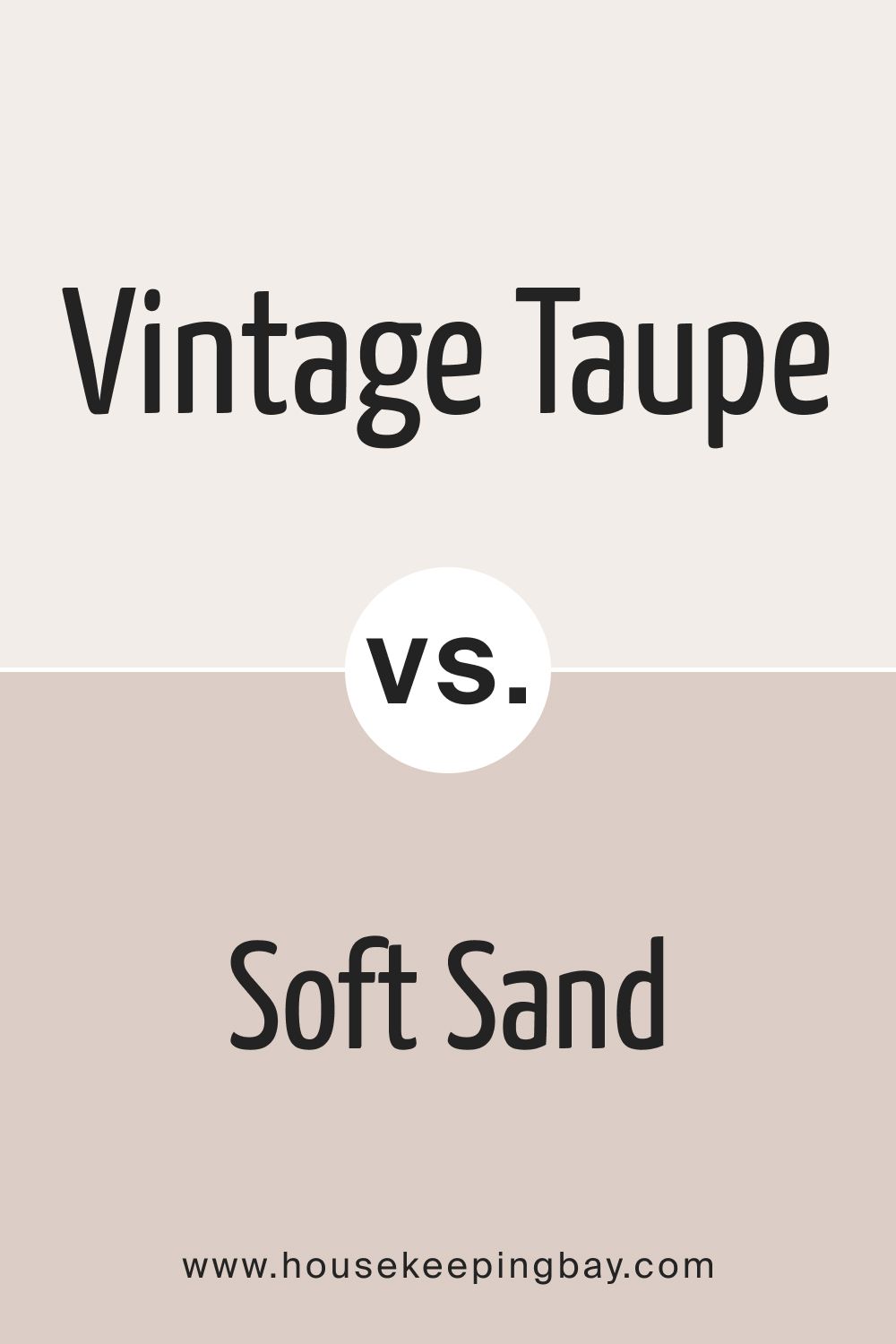 Vintage Taupe 2110 70 vs. BM Soft Sand 2106 60