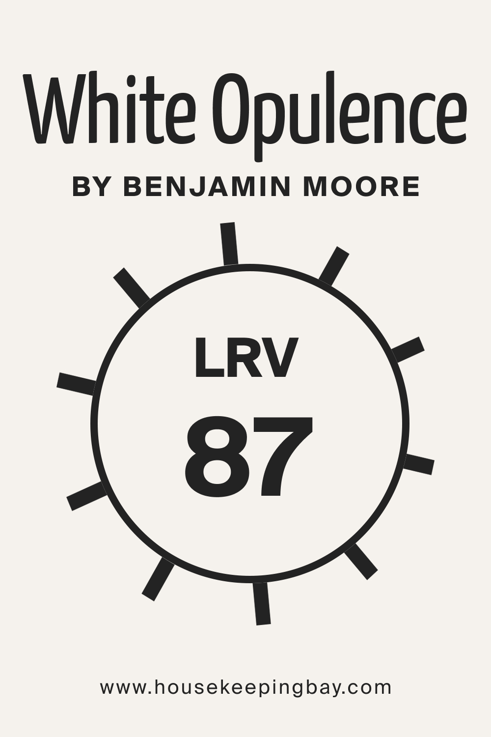 White Opulence OC 69 by Benjamin Moore. LRV – 87