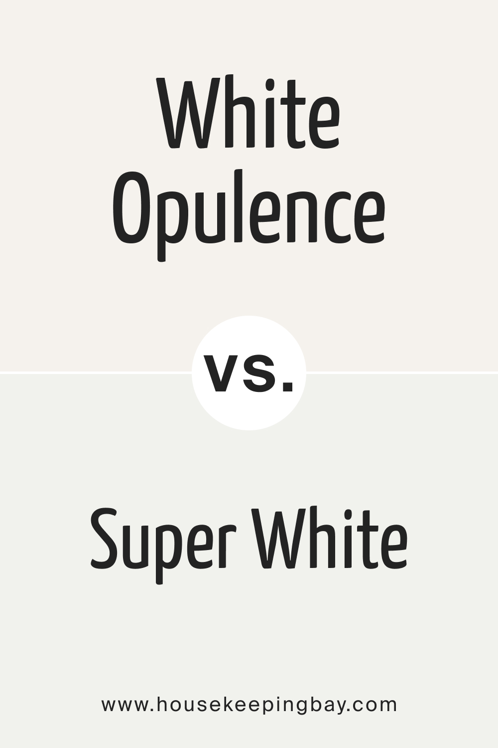 White Opulence OC 69 vs BM Super White OC 152