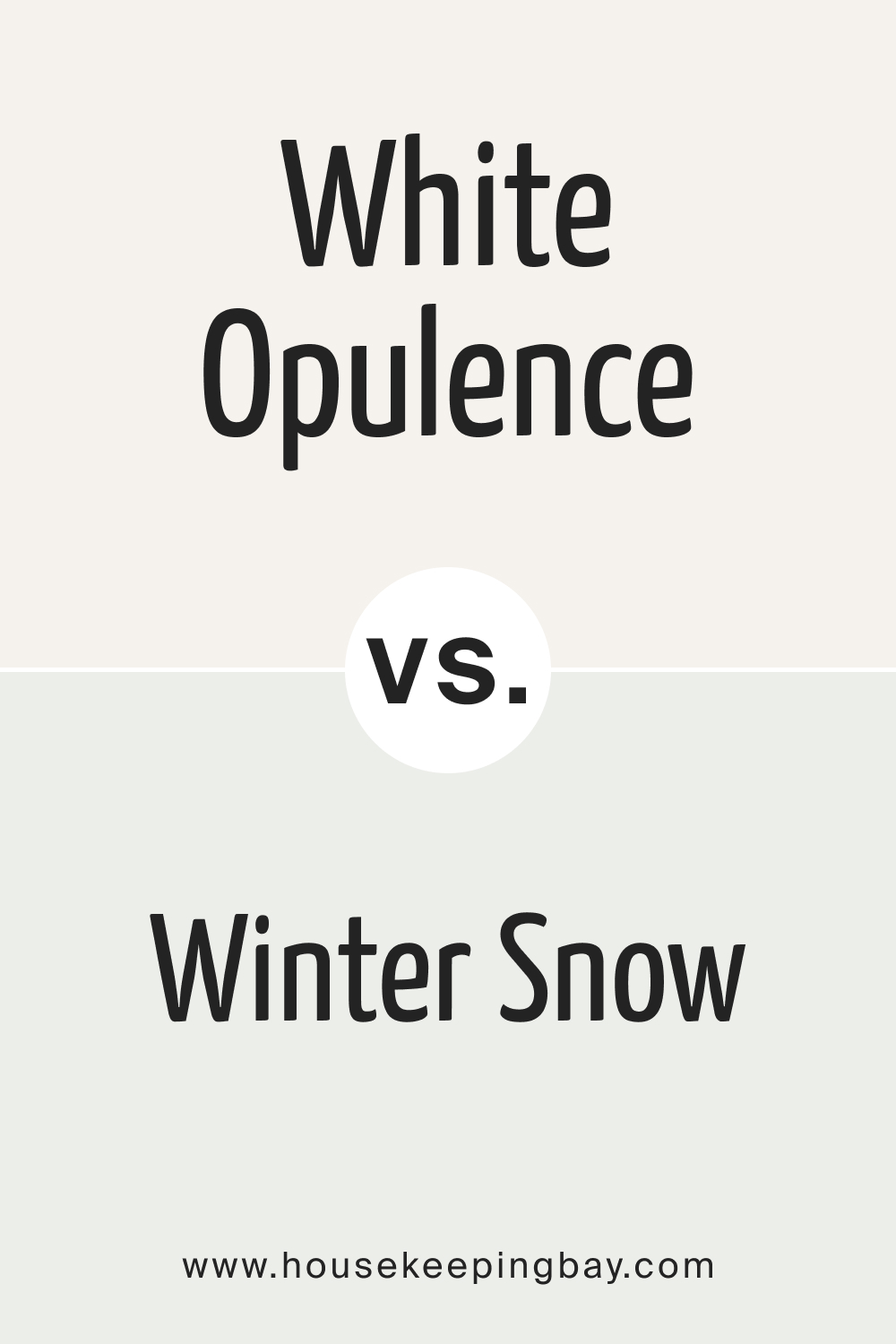 White Opulence OC 69 vs BM Winter Snow OC 63
