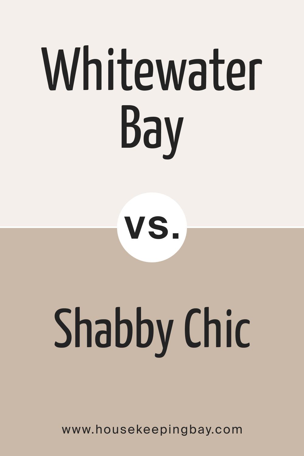 Whitewater Bay OC 70 vs BM 1018 Shabby Chic