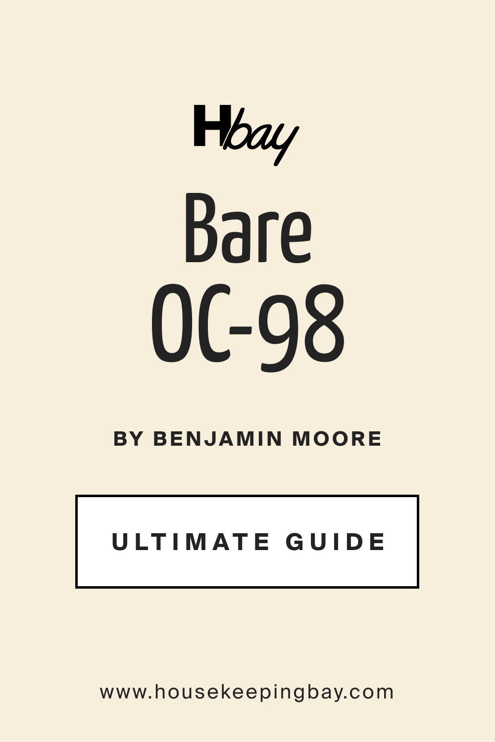 Bare OC 98 by Benjamin Moore Ultimate Guide