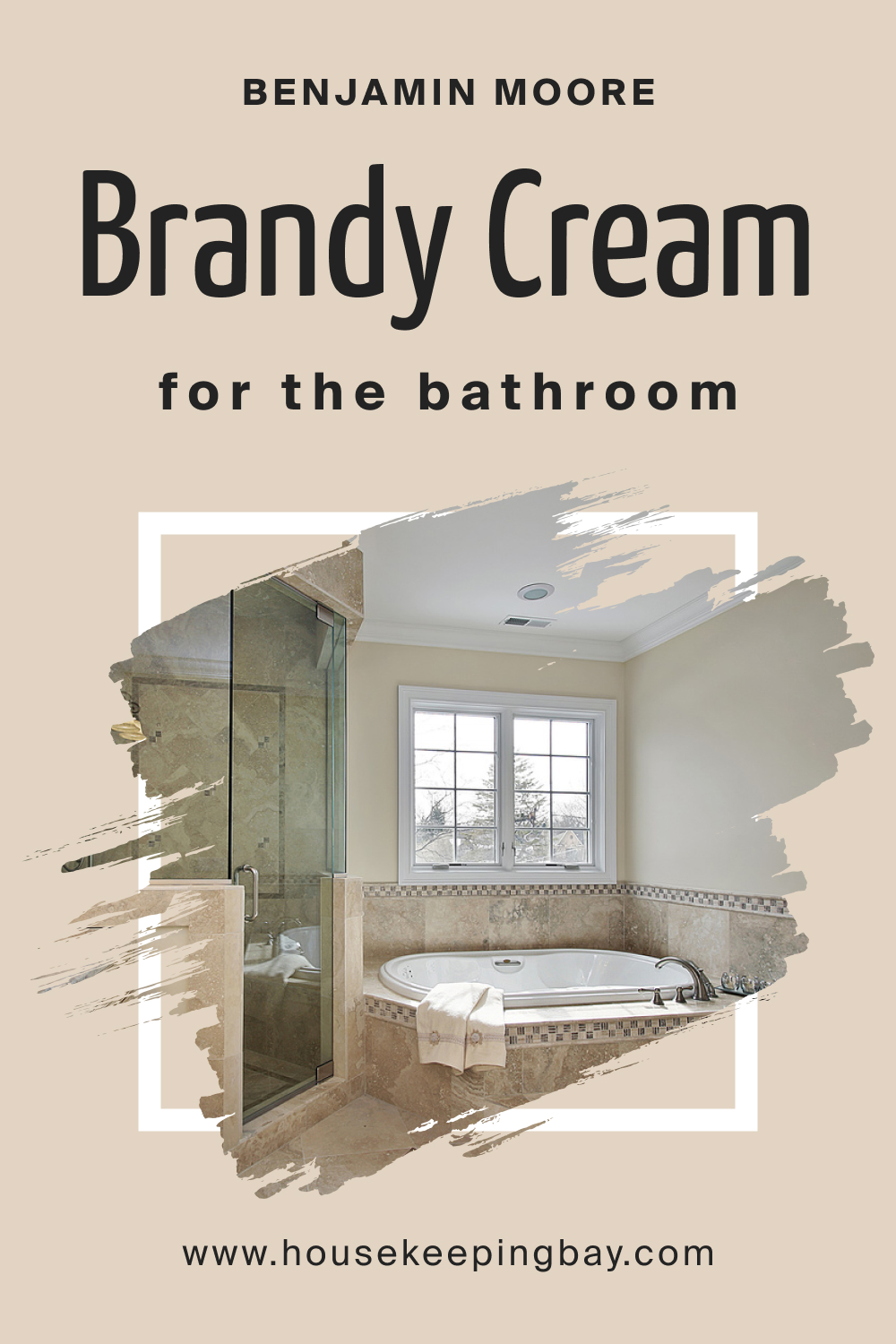Benjamin Moore. Brandy Cream OC 4 for the Bathroom