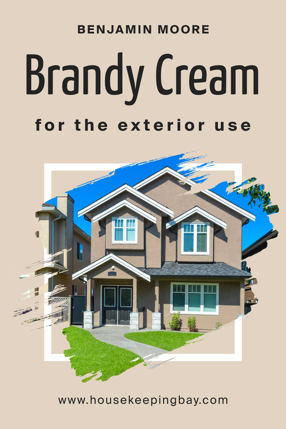 Benjamin Moore. Brandy Cream OC 4 for the Exterior Use