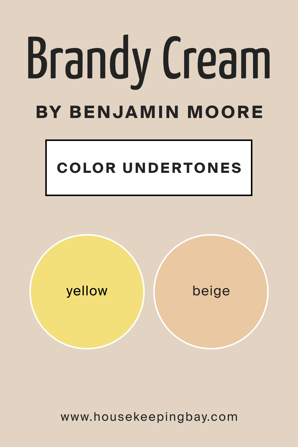 Brandy Cream OC 4 by Benjamin Moore Undertones