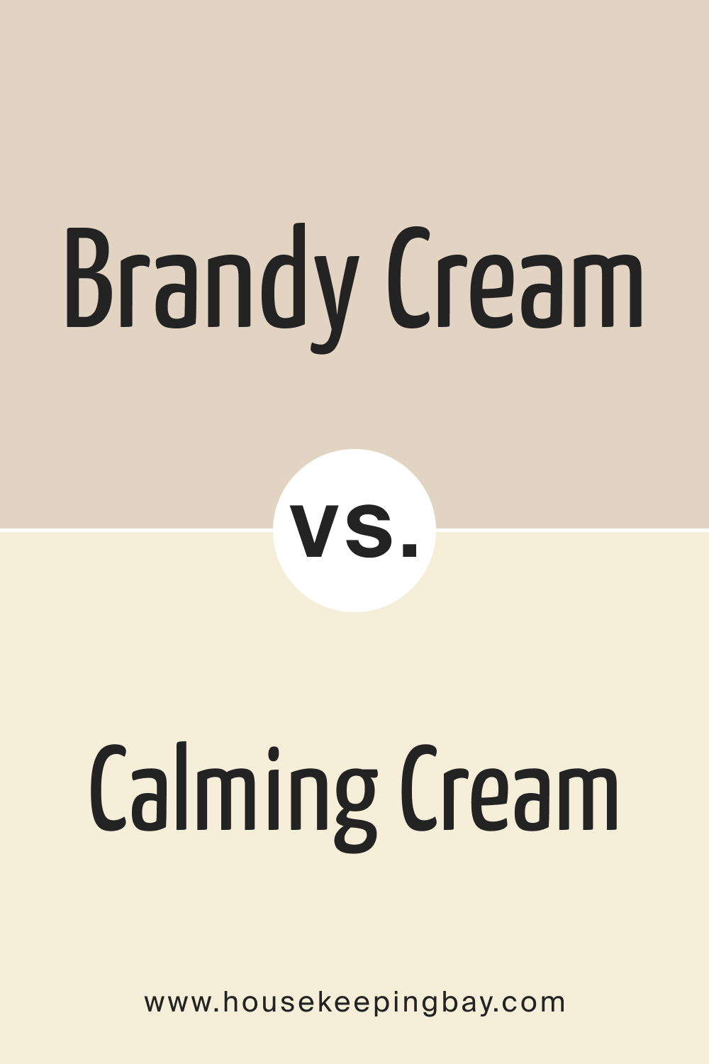 Brandy Cream OC 4 vs. OC 105 Calming Cream