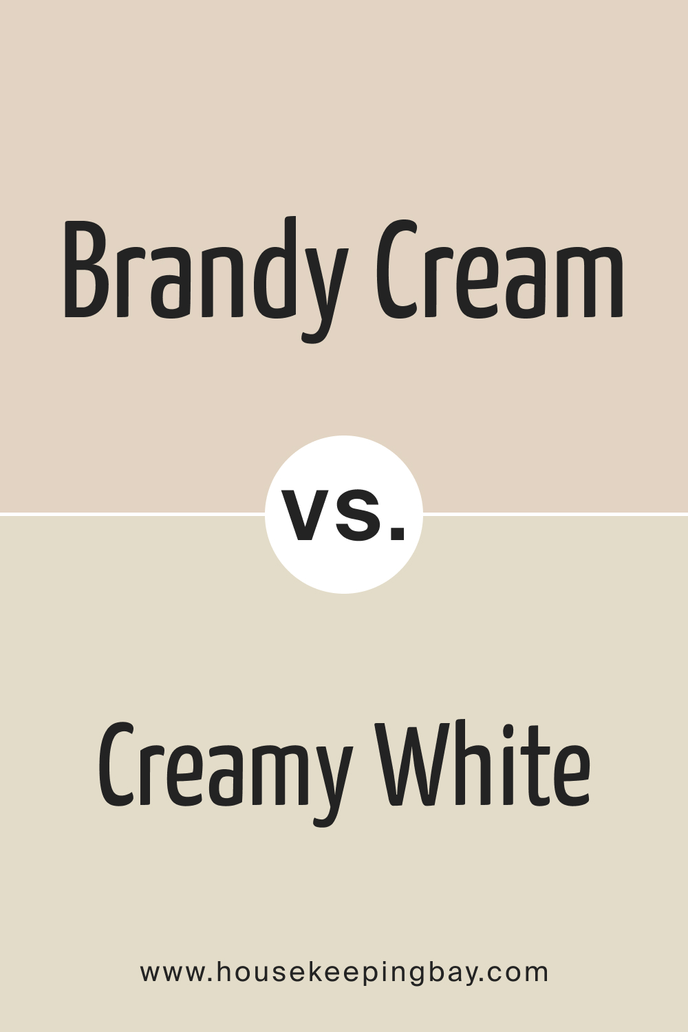 Brandy Cream OC 4 vs. OC 7 Creamy White