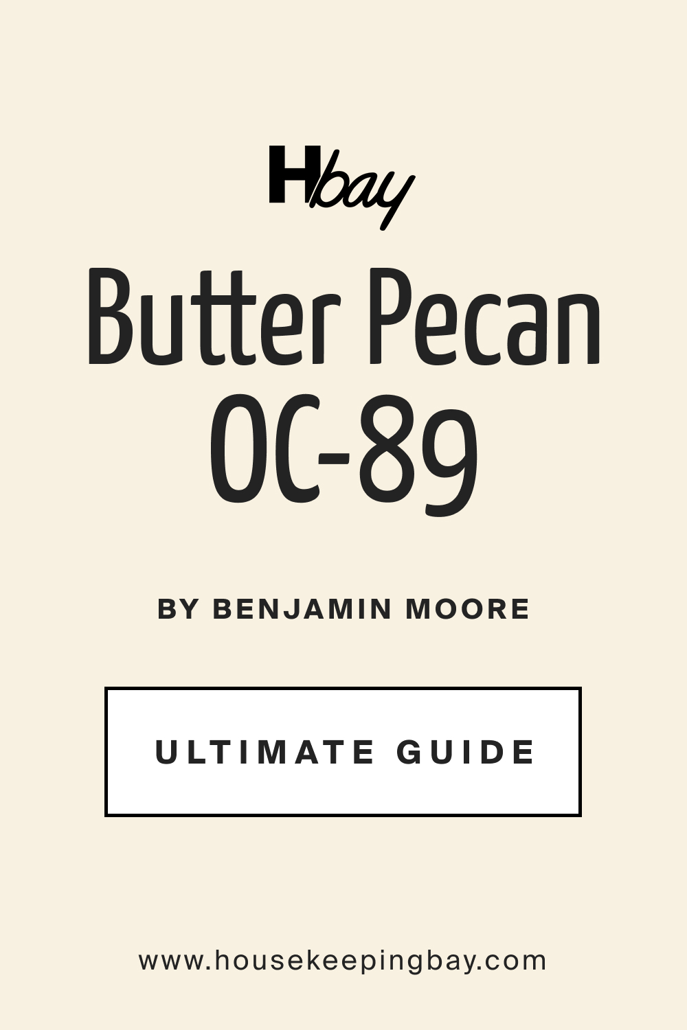 Butter Pecan OC 89 by Benjamin Moore Ultimate Guide