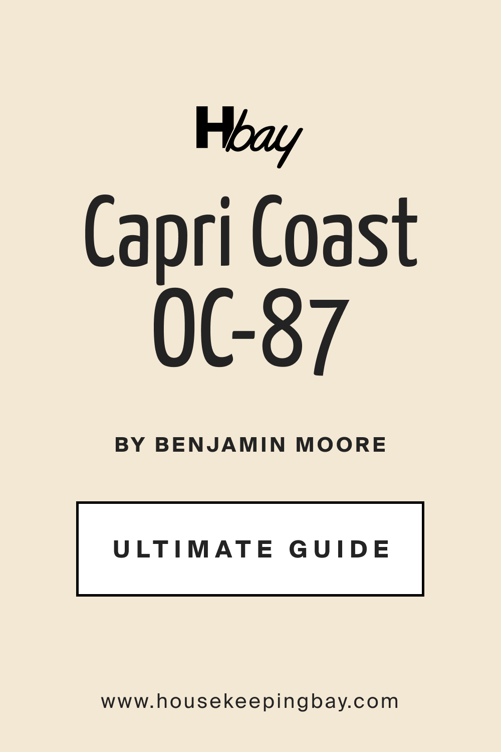 Capri Coast OC 87 by Benjamin Moore Ultimate Guide