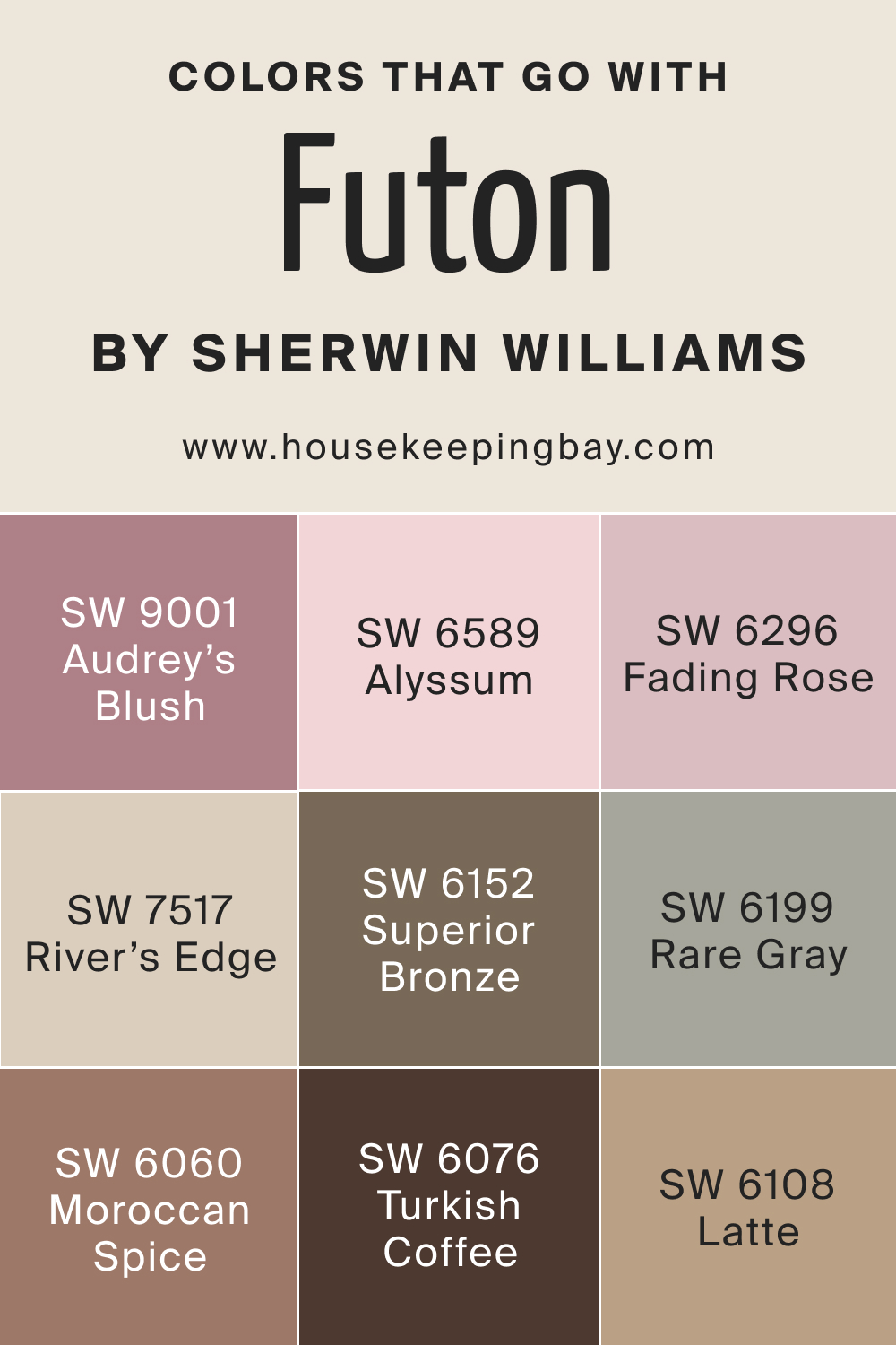 Colors that goes with SW 7101 Futon by Sherwin Williams