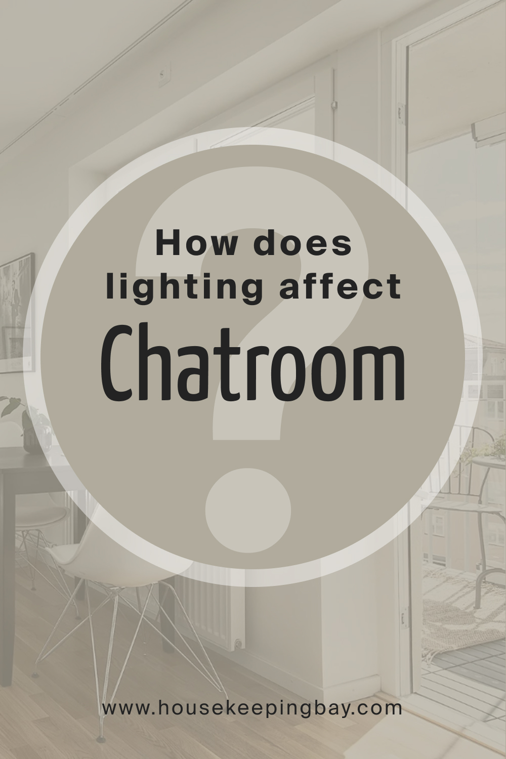 How does lighting affect SW 6171 Chatroom