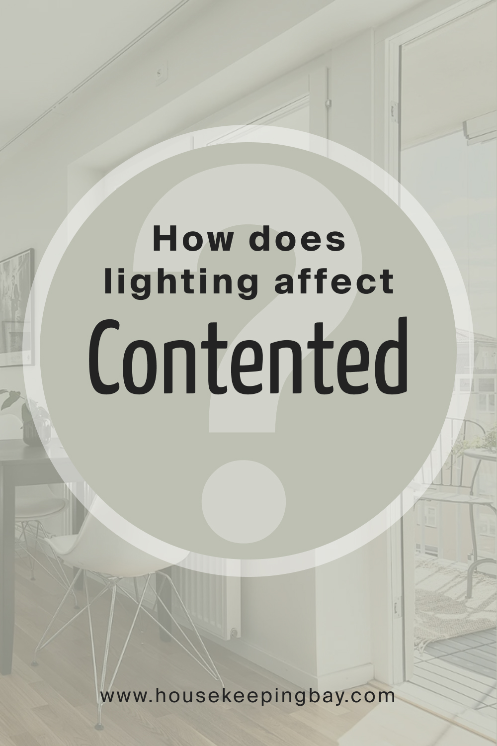 How does lighting affect SW 6191 Contented