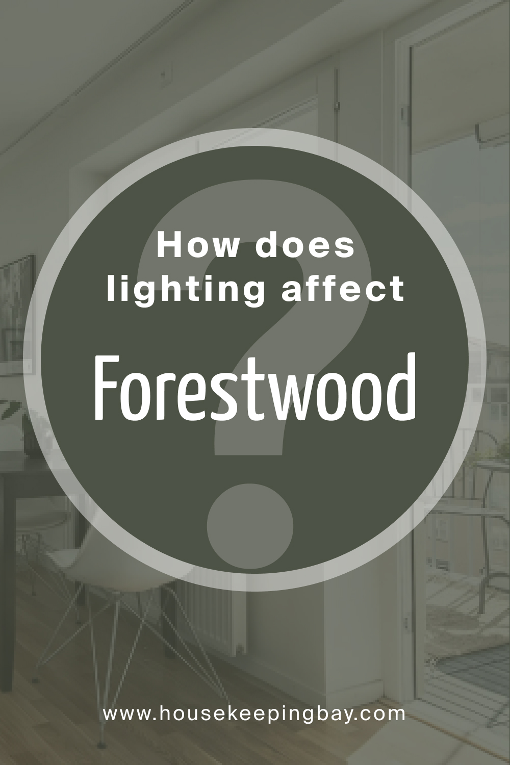 How does lighting affect SW 7730 Forestwood