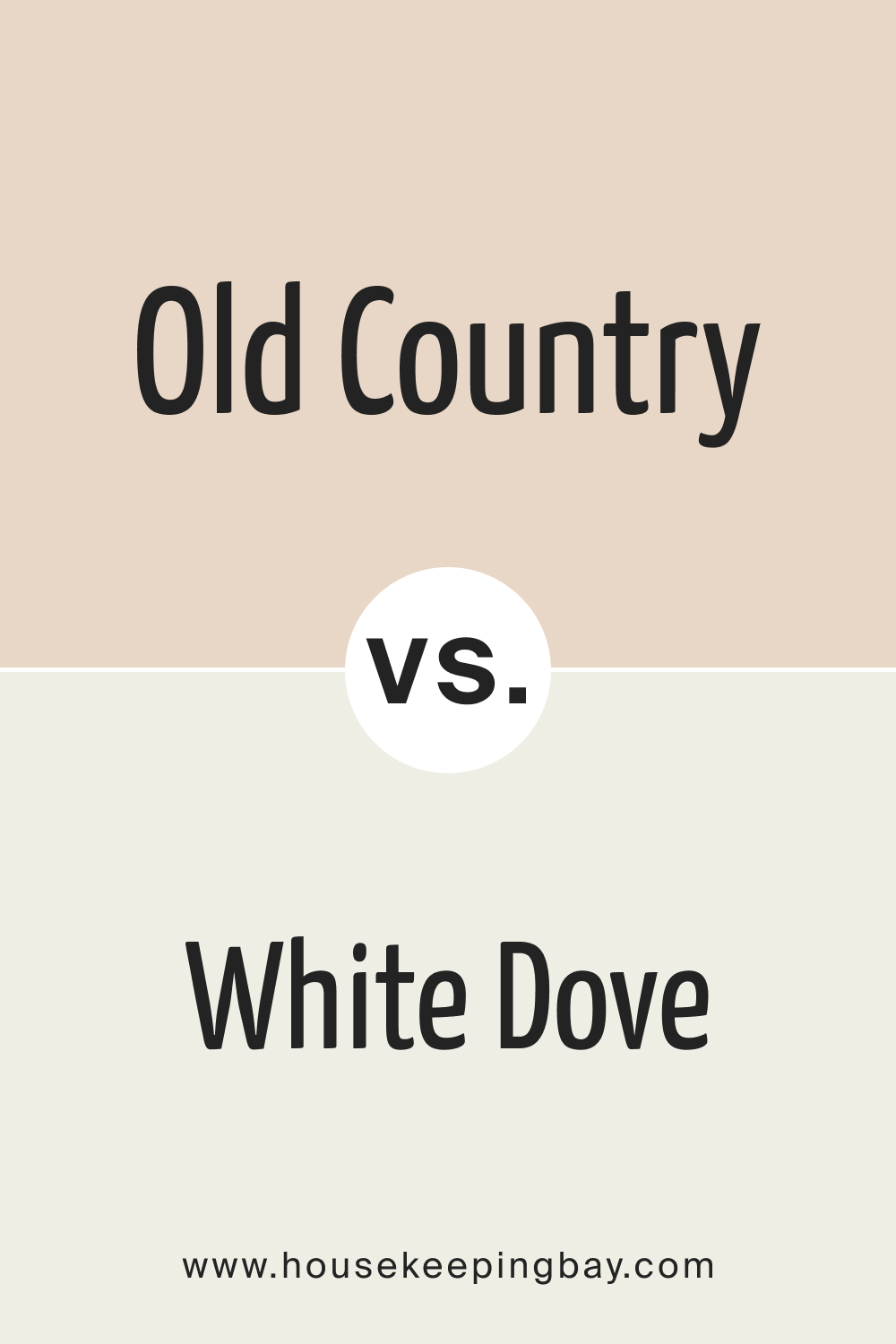 Old Country OC 76 vs. OC 17 White Dove