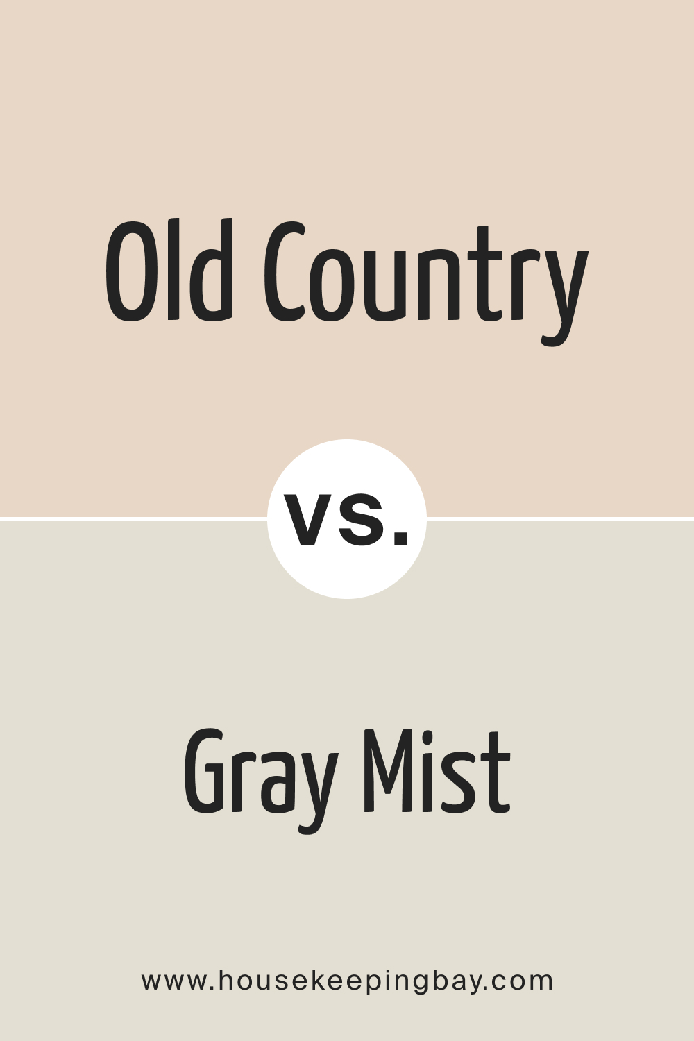 Old Country OC 76 vs. OC 30 Gray Mist
