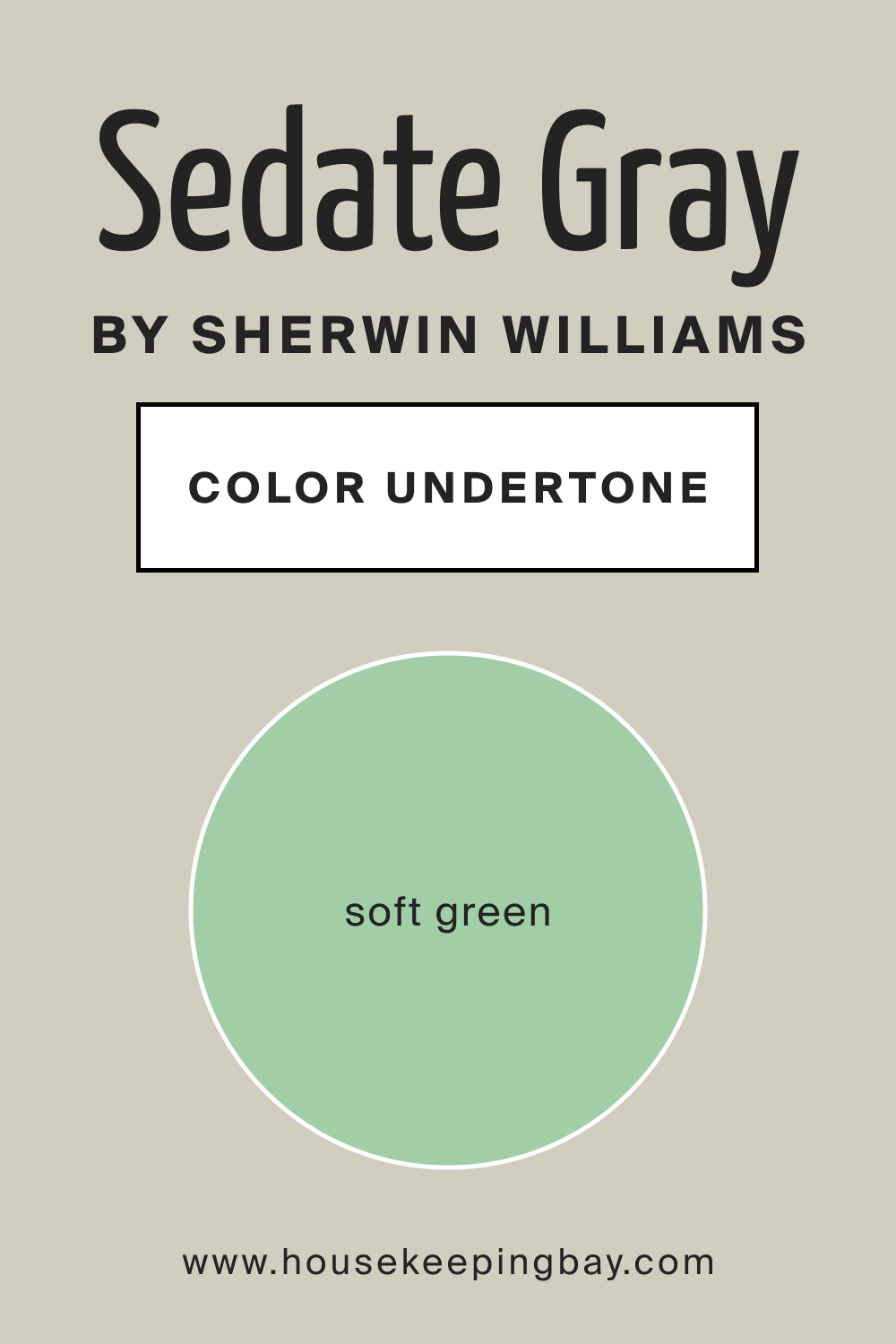SW 6169 Sedate Gray by Sherwin Williams Color Undertone