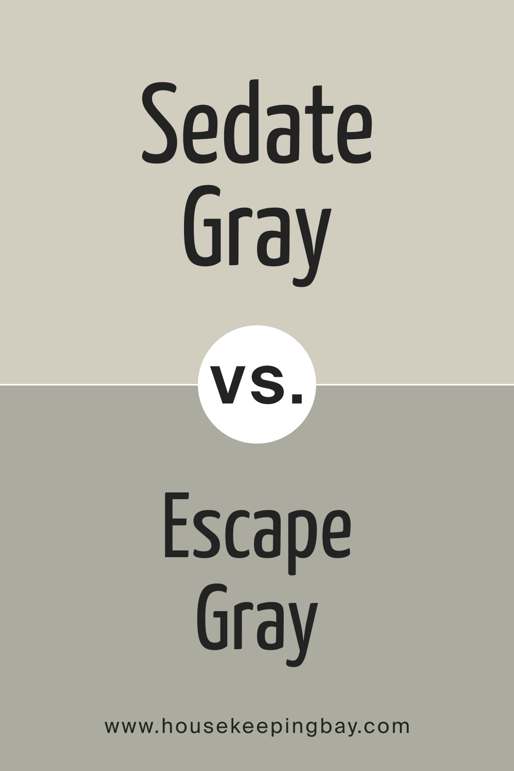 SW 6169 Sedate Gray vs. SW 6185 Escape Gray