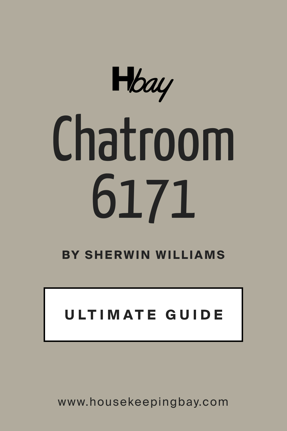 SW 6171 Chatroom by Sherwin Williams Ultimate Guide