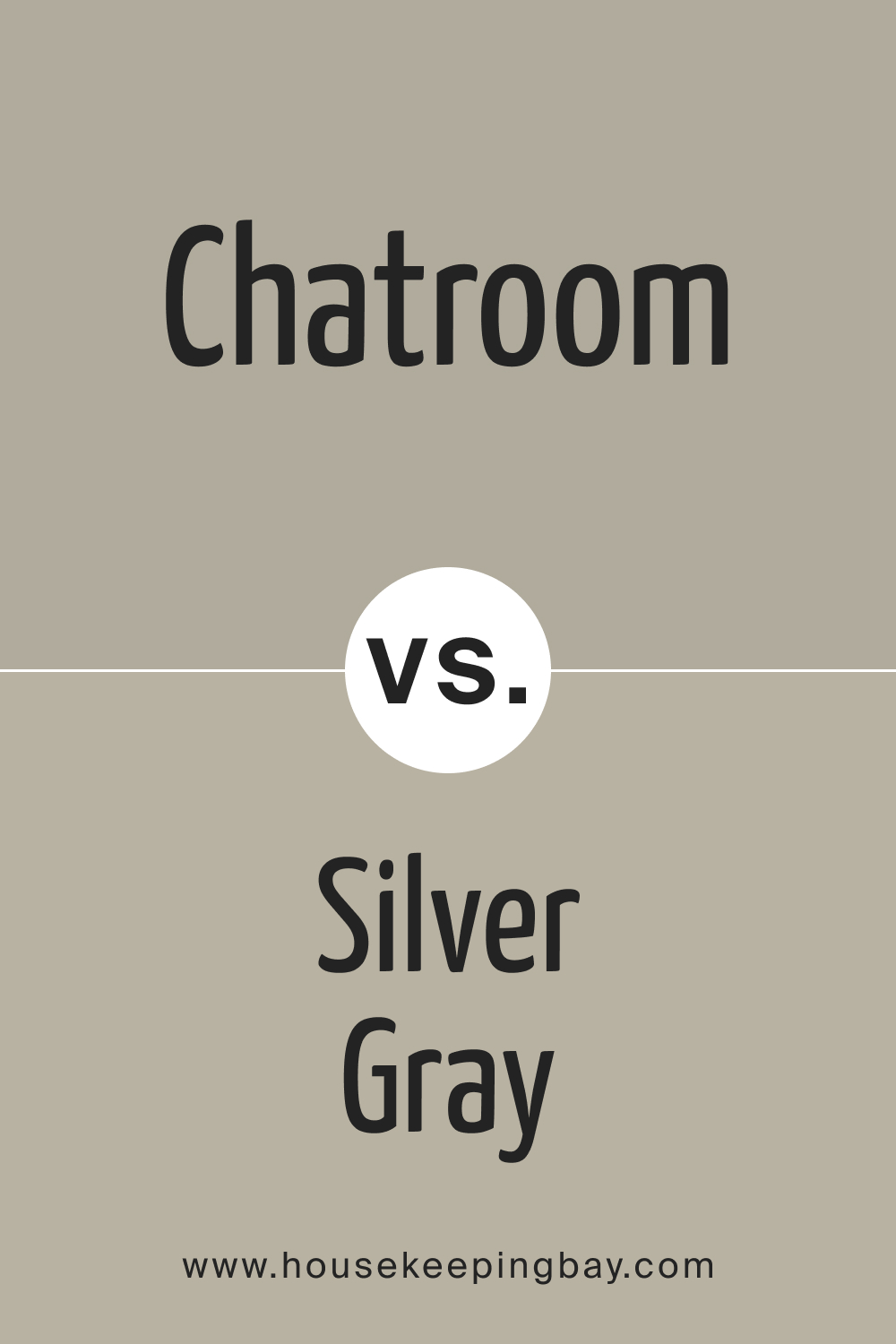 SW 6171 Chatroom vs. SW 0049 Silver Gray