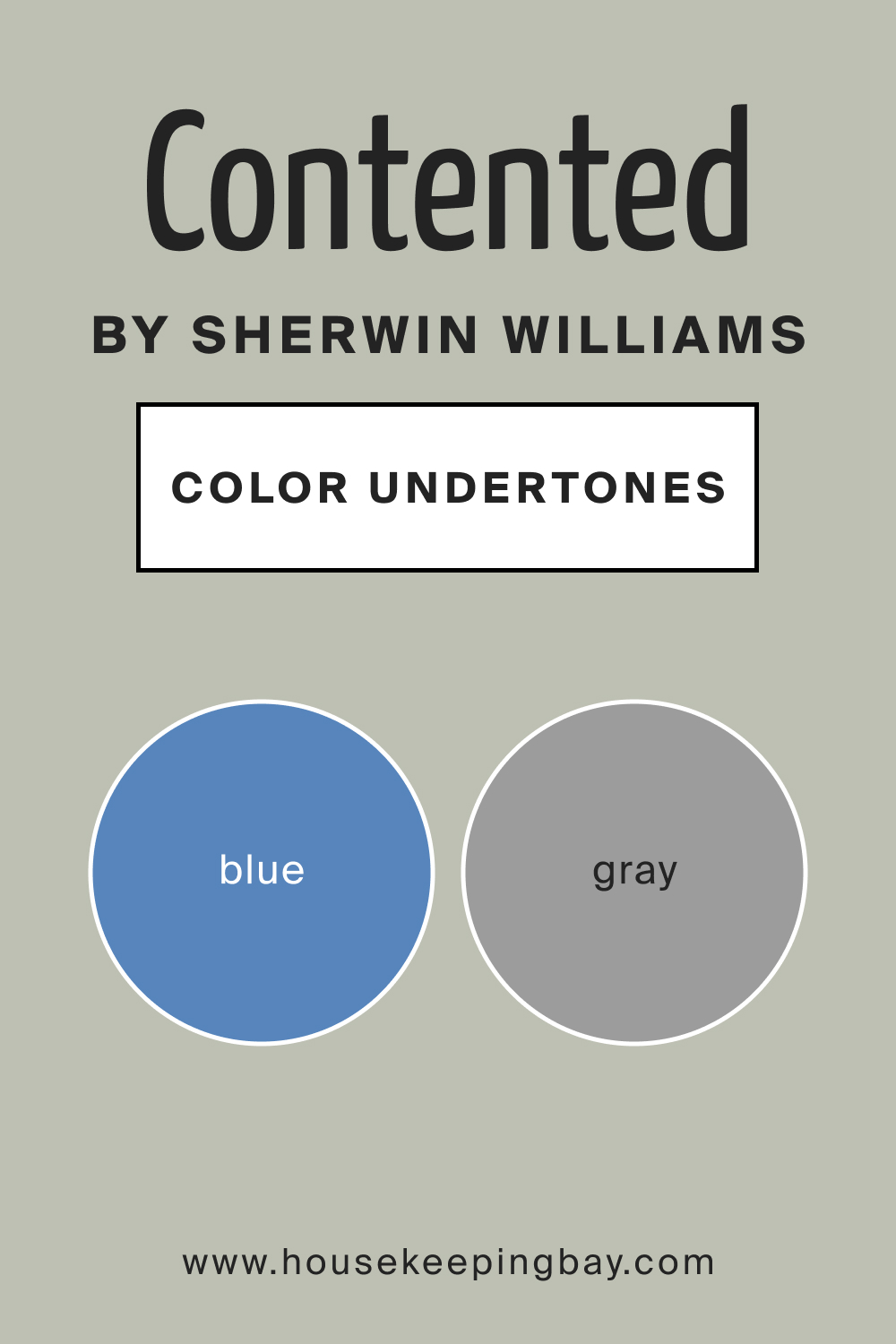SW 6191 Contented by Sherwin Williams Color Undertone