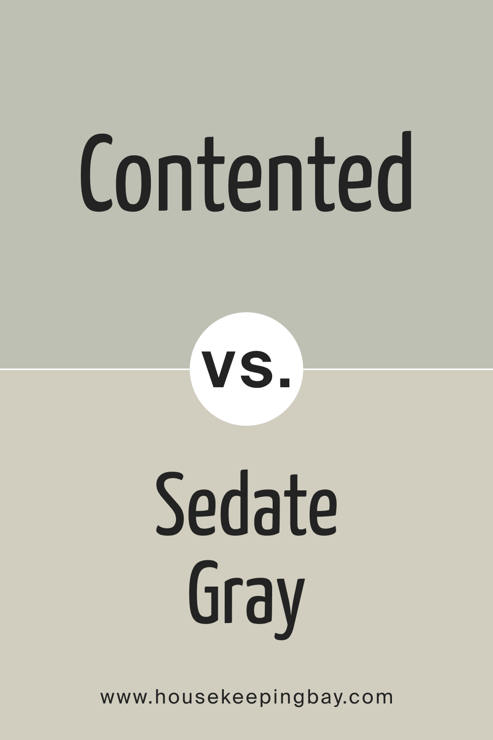 SW 6191 Contented vs. SW 6169 Sedate Gray