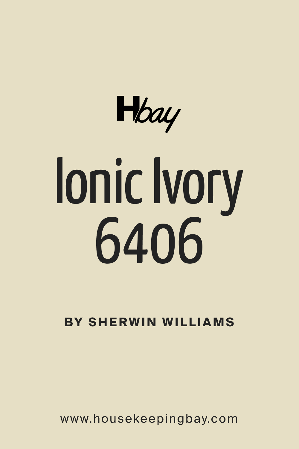 SW 6406 Ionic Ivory Paint Color by Sherwin Williams