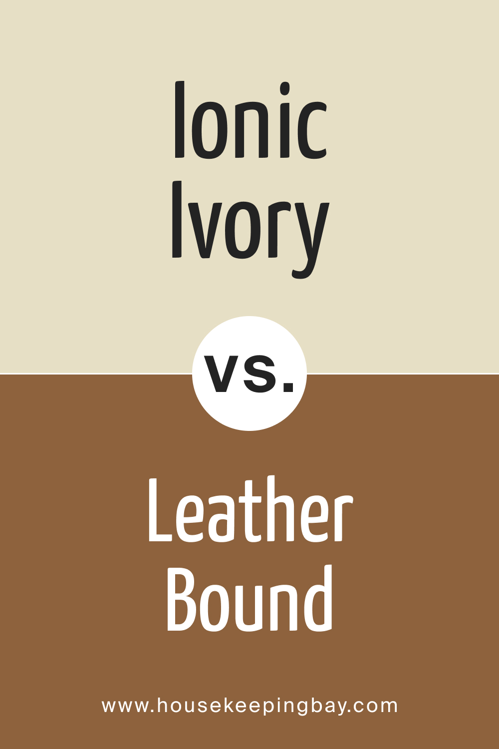 SW 6406 Ionic Ivory vs. SW 6118 Leather Bound