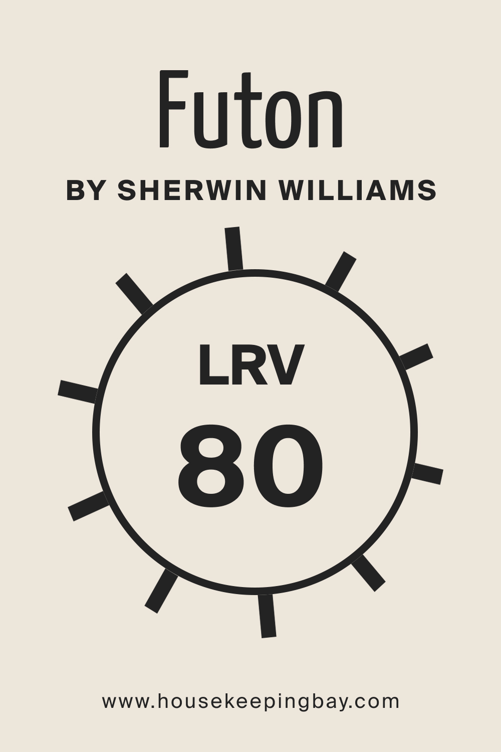 SW 7101 Futon by Sherwin Williams. LRV 80