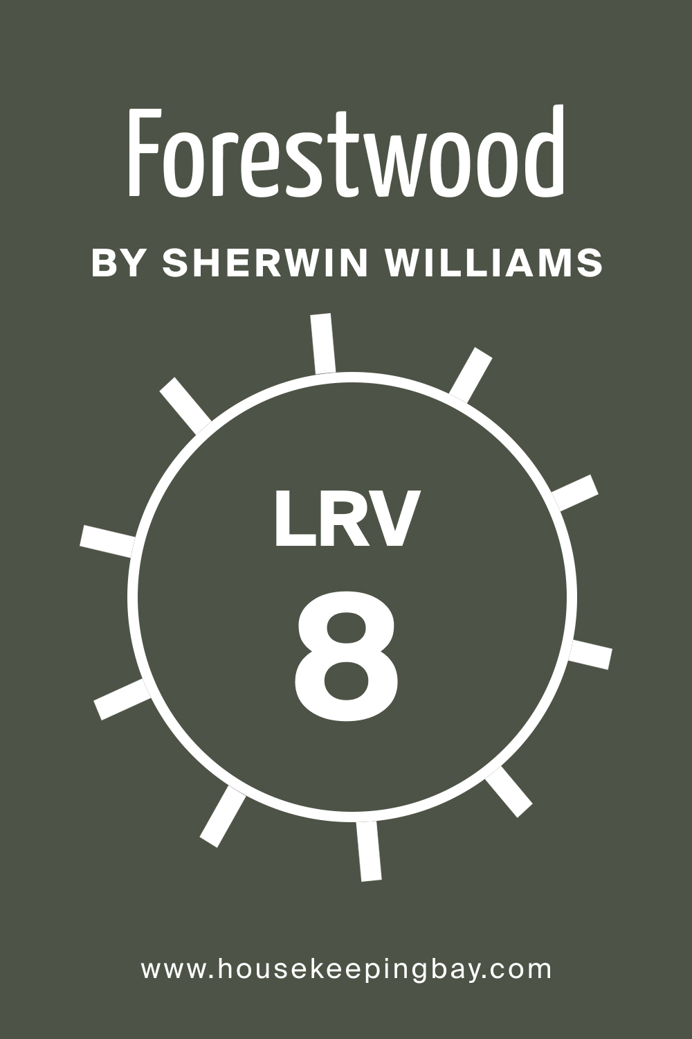 SW 7730 Forestwood by Sherwin Williams. LRV 8