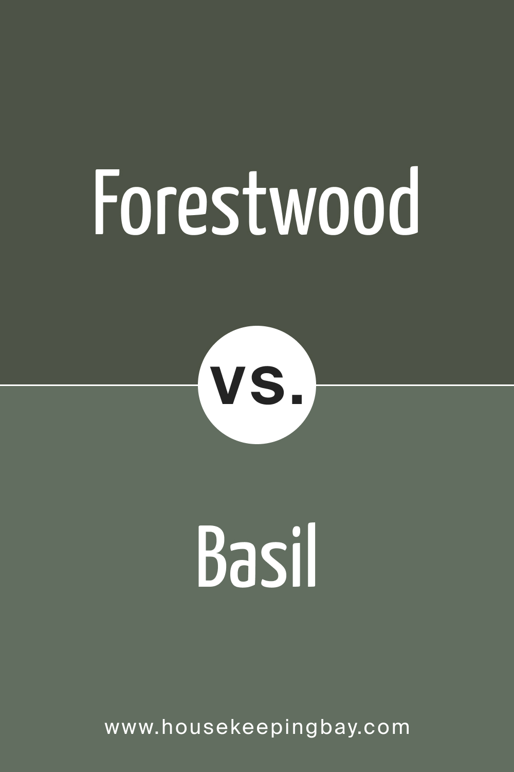 SW 7730 Forestwood vs. SW 6194 Basil