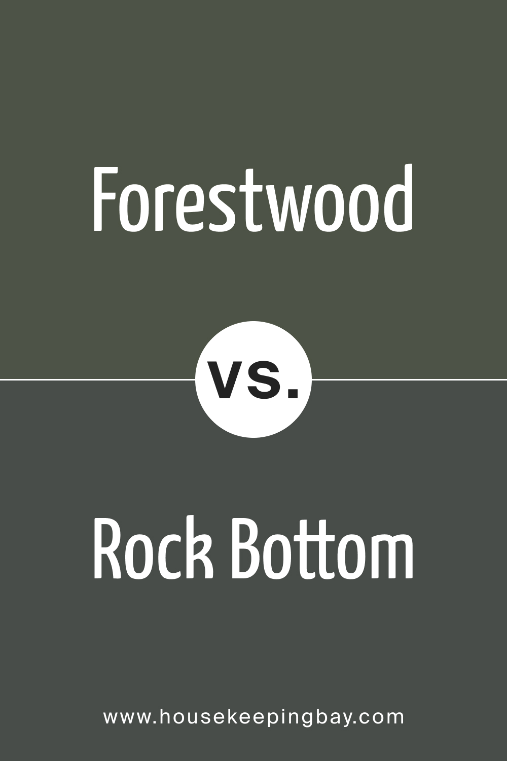 SW 7730 Forestwood vs. SW 7062 Rock Bottom