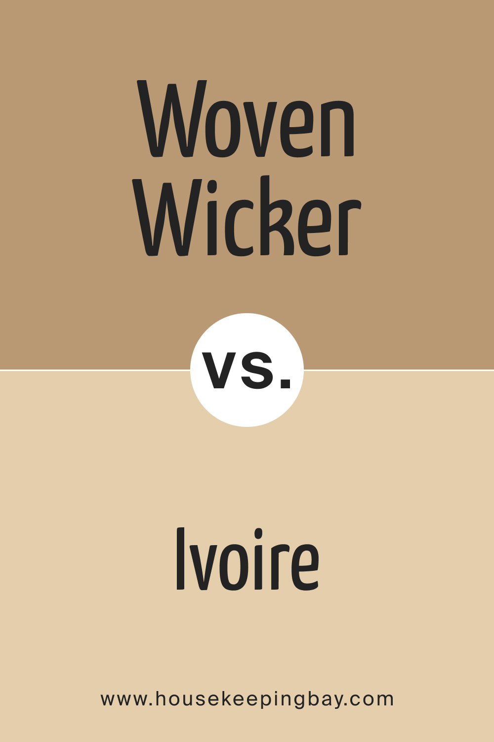 SW 9104 Woven Wicker vs. SW 6127 Ivoire