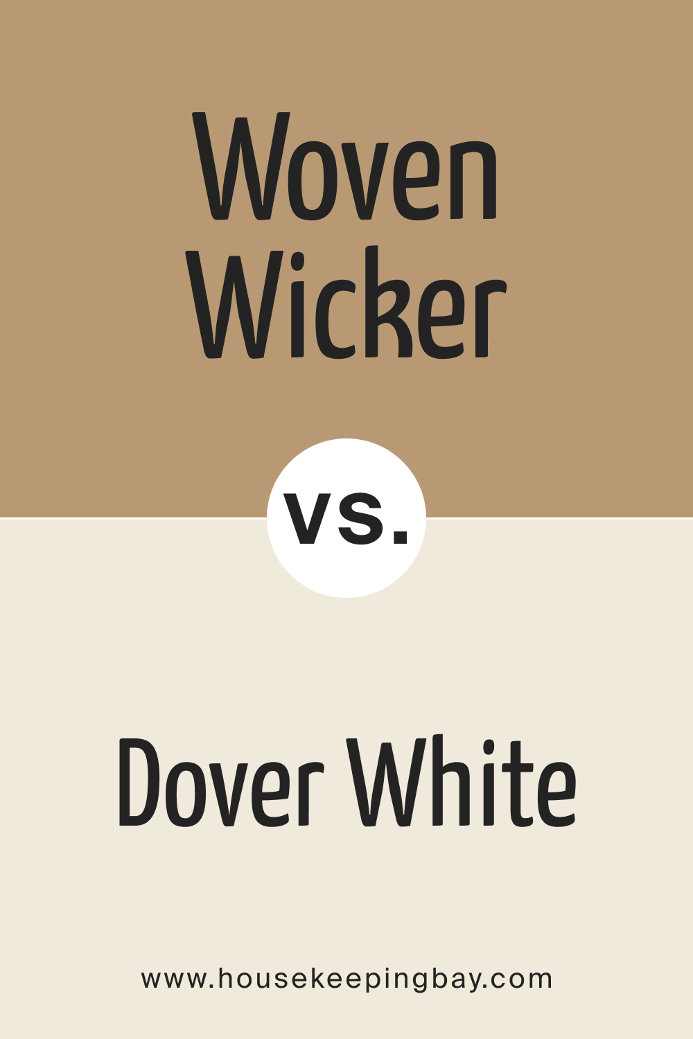 SW 9104 Woven Wicker vs. SW 6385 Dover White