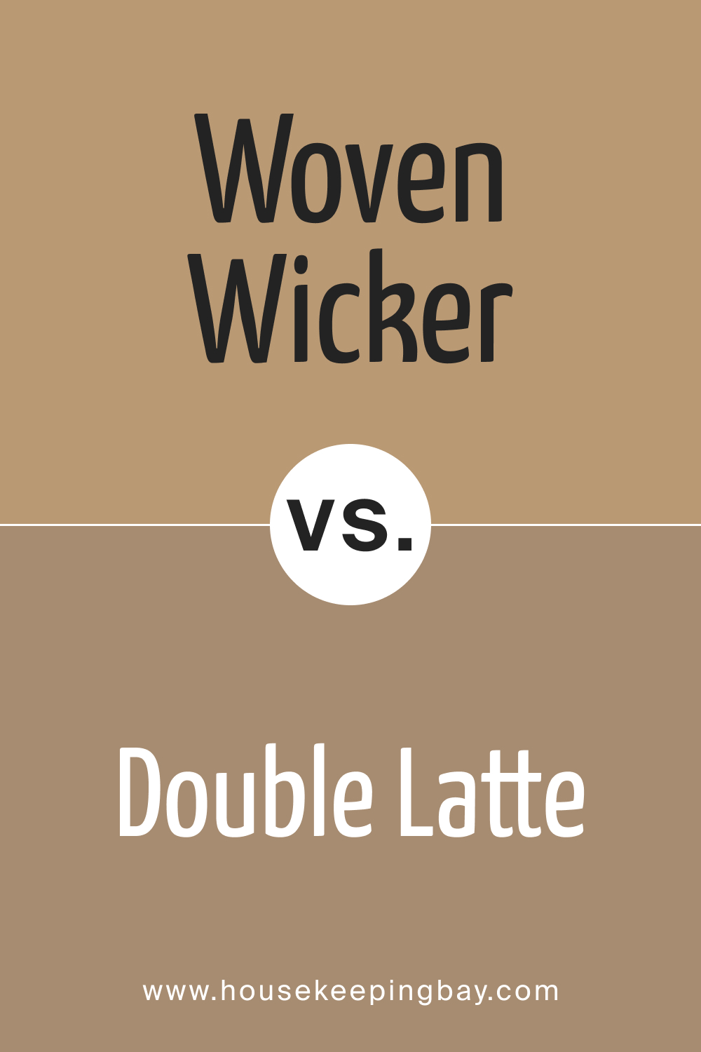 SW 9104 Woven Wicker vs. SW 9108 Double Latte