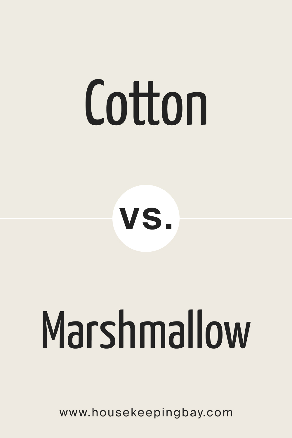 SW 9581 Cotton vs. SW 7001 Marshmallow