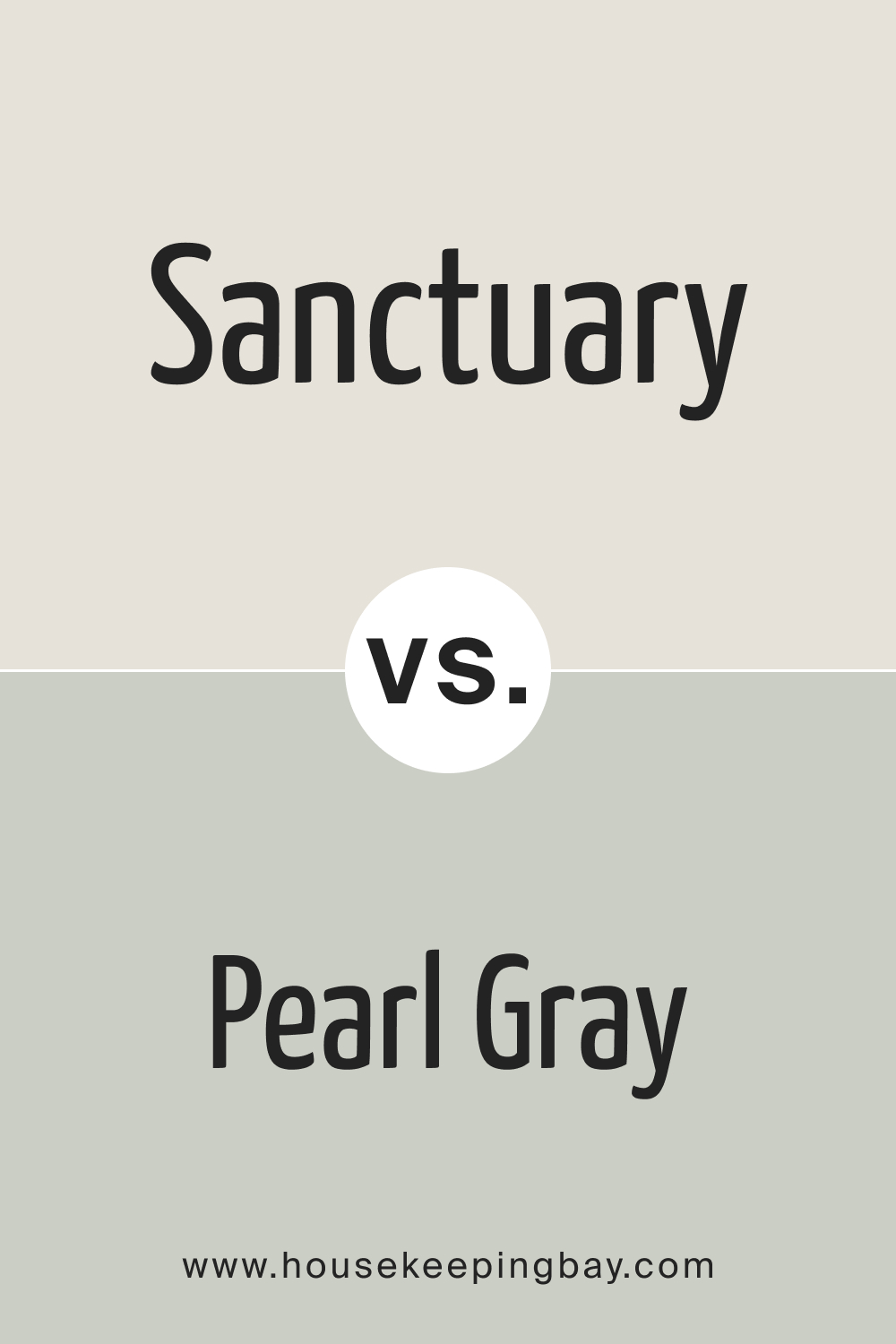 SW 9583 Sanctuary vs. SW 0052 Pearl Gray