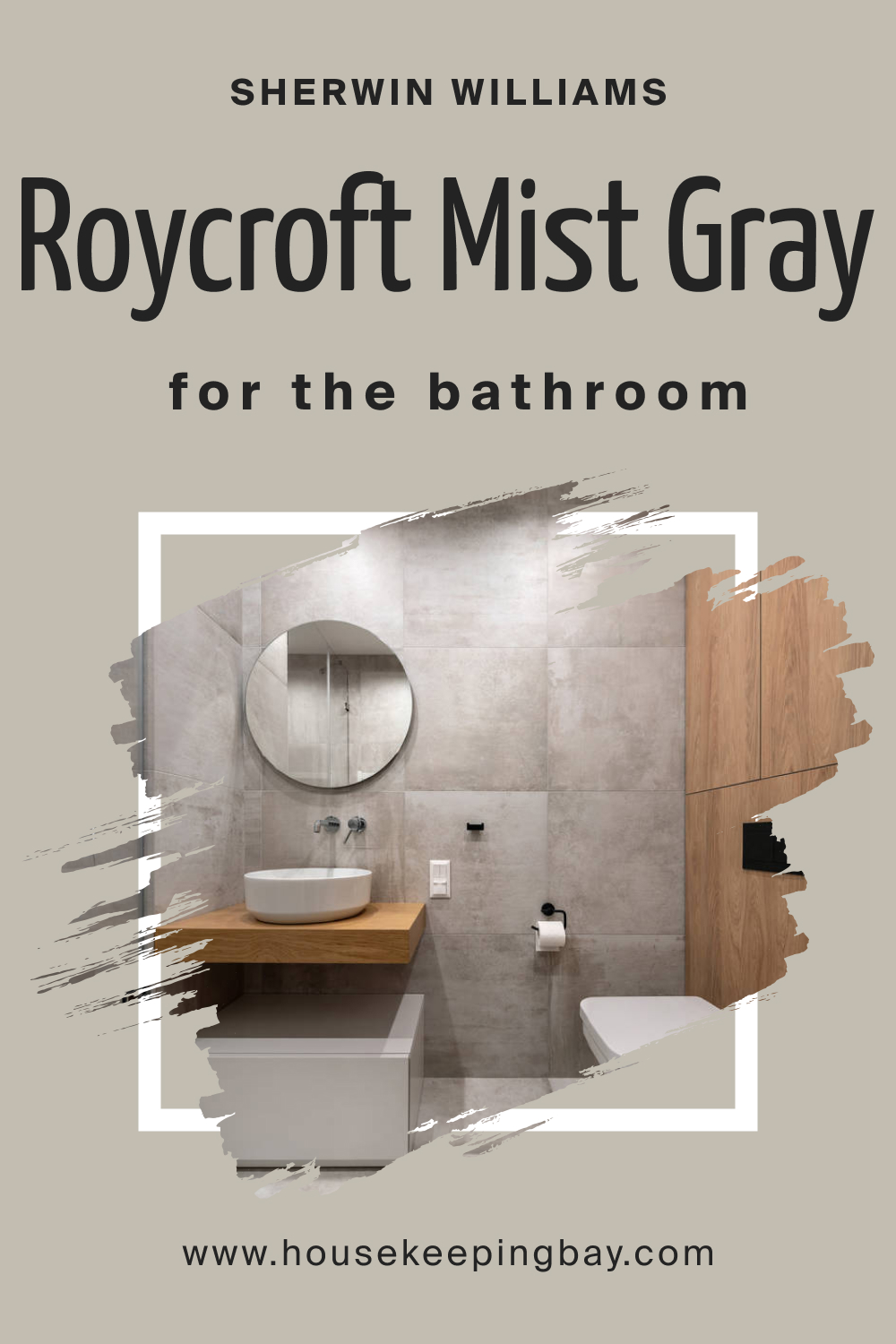 Sherwin Williams. SW 2844 Roycroft Mist Gray For the Bathroom