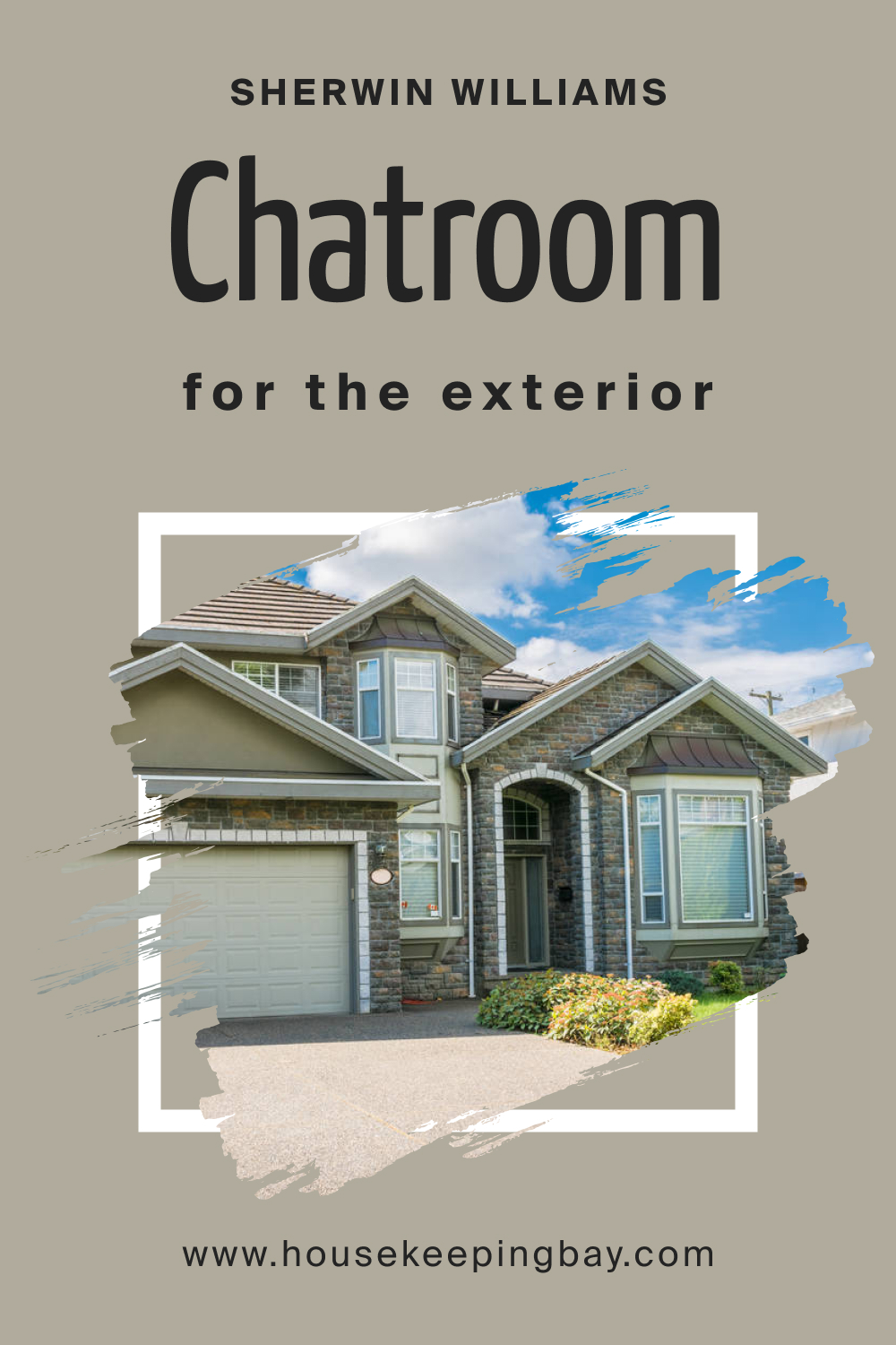 Sherwin Williams. SW 6171 Chatroom For the exterior