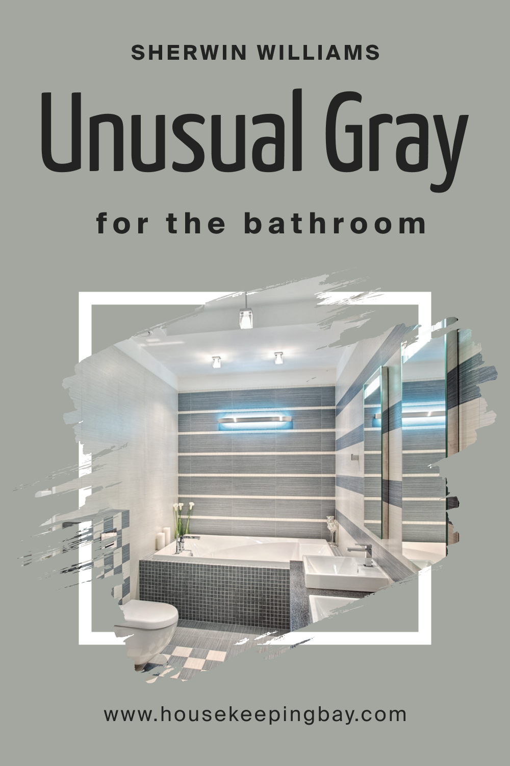 Sherwin Williams. SW 7059 Unusual Gray For the Bathroom