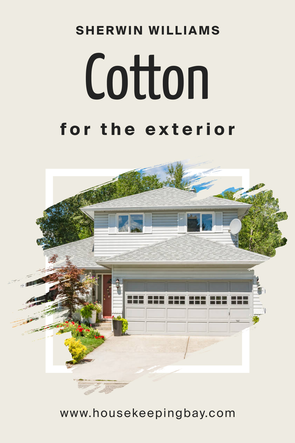 Sherwin Williams. SW 9581 Cotton For the exterior