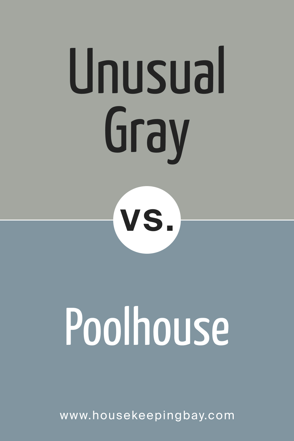 W 7059 Unusual Gray vs. SW 7603 Poolhouse