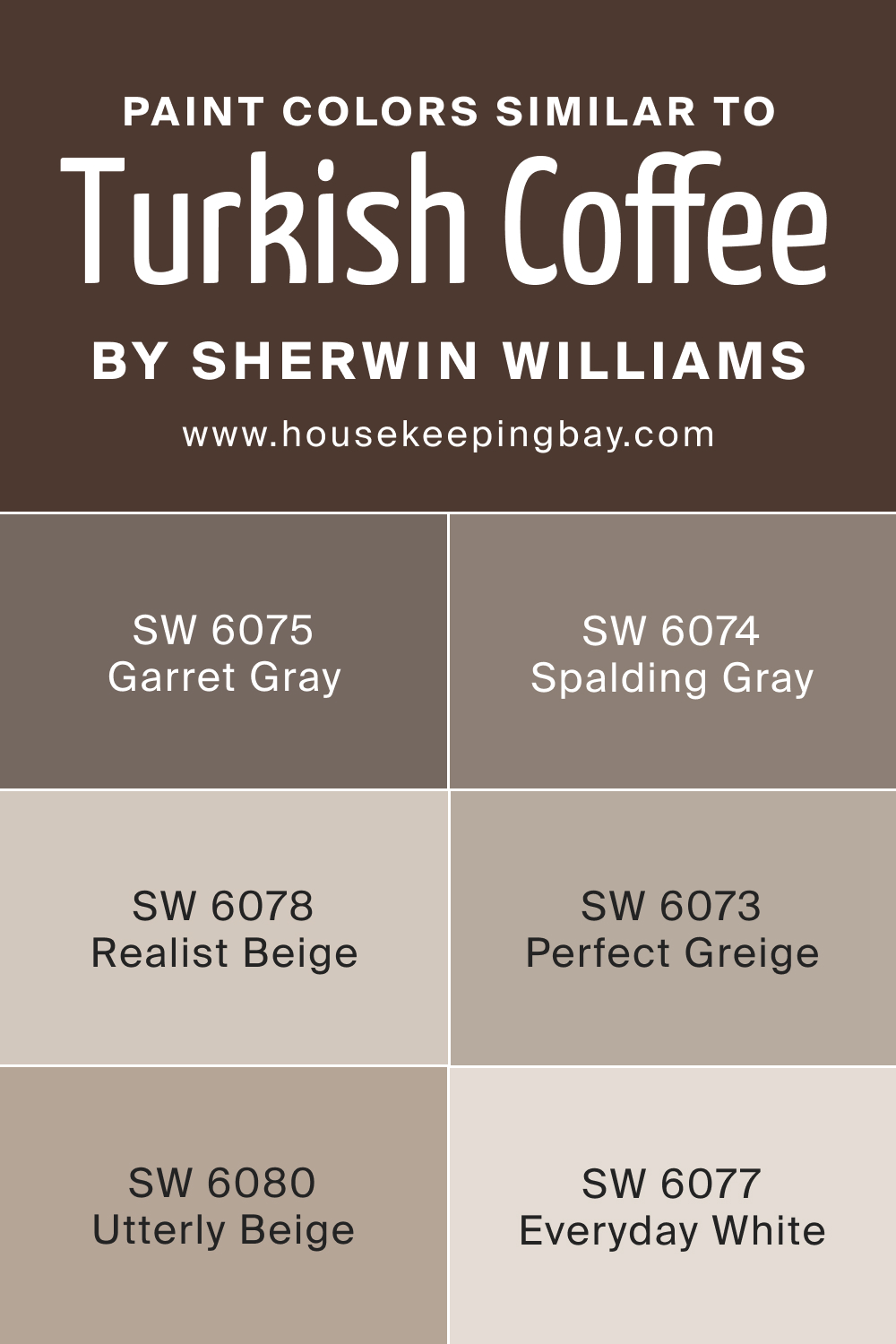 Colors Similar to SW 6076 Turkish Coffee