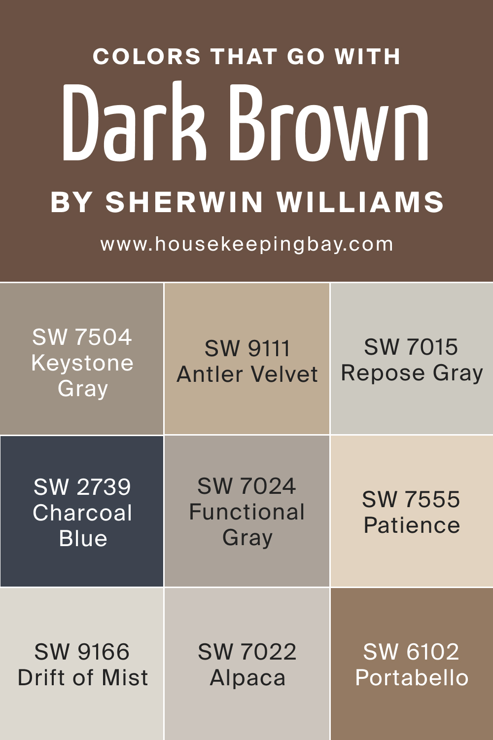 Colors that goes with SW 7520 Dark Brown by Sherwin Williams