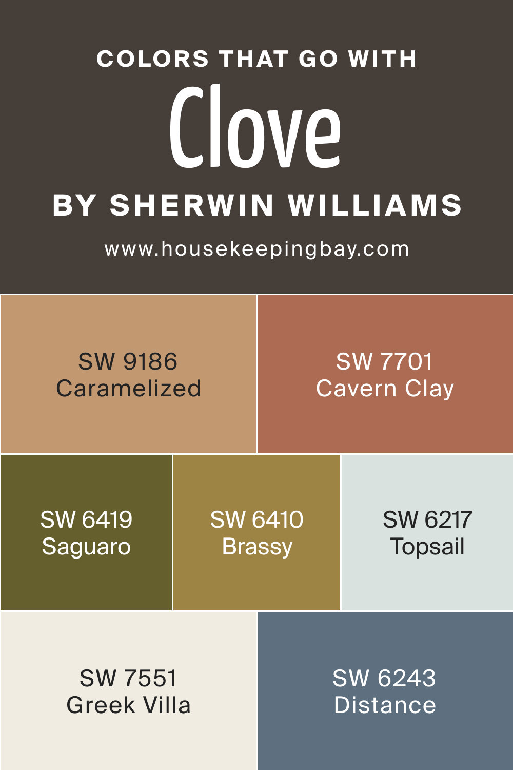 Colors that goes with SW 9605 Clove by Sherwin Williams